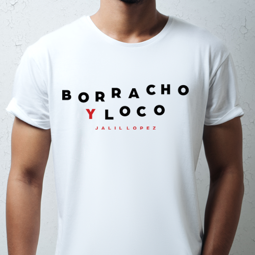 Borracho Y Loco SOBER